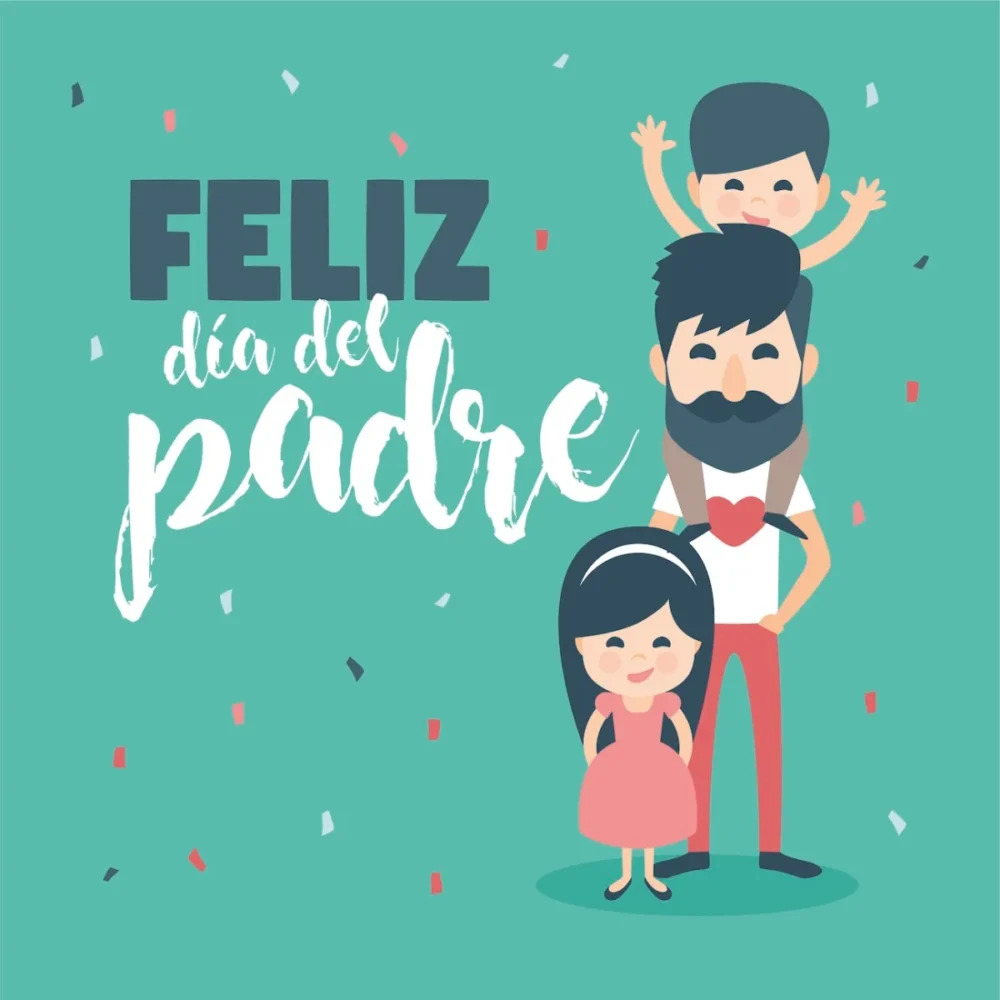 Feliz Día a Papá